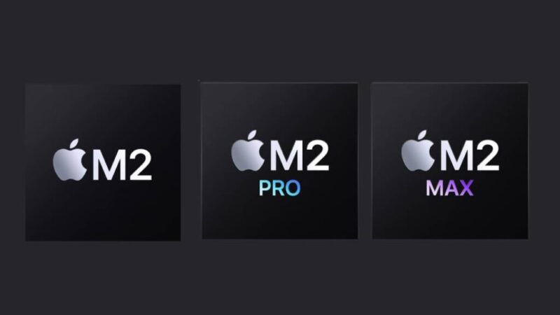 Apple-M2-M2Pro-M2-Max